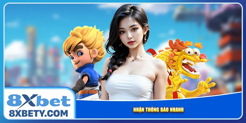 Nhận thông báo nhanh